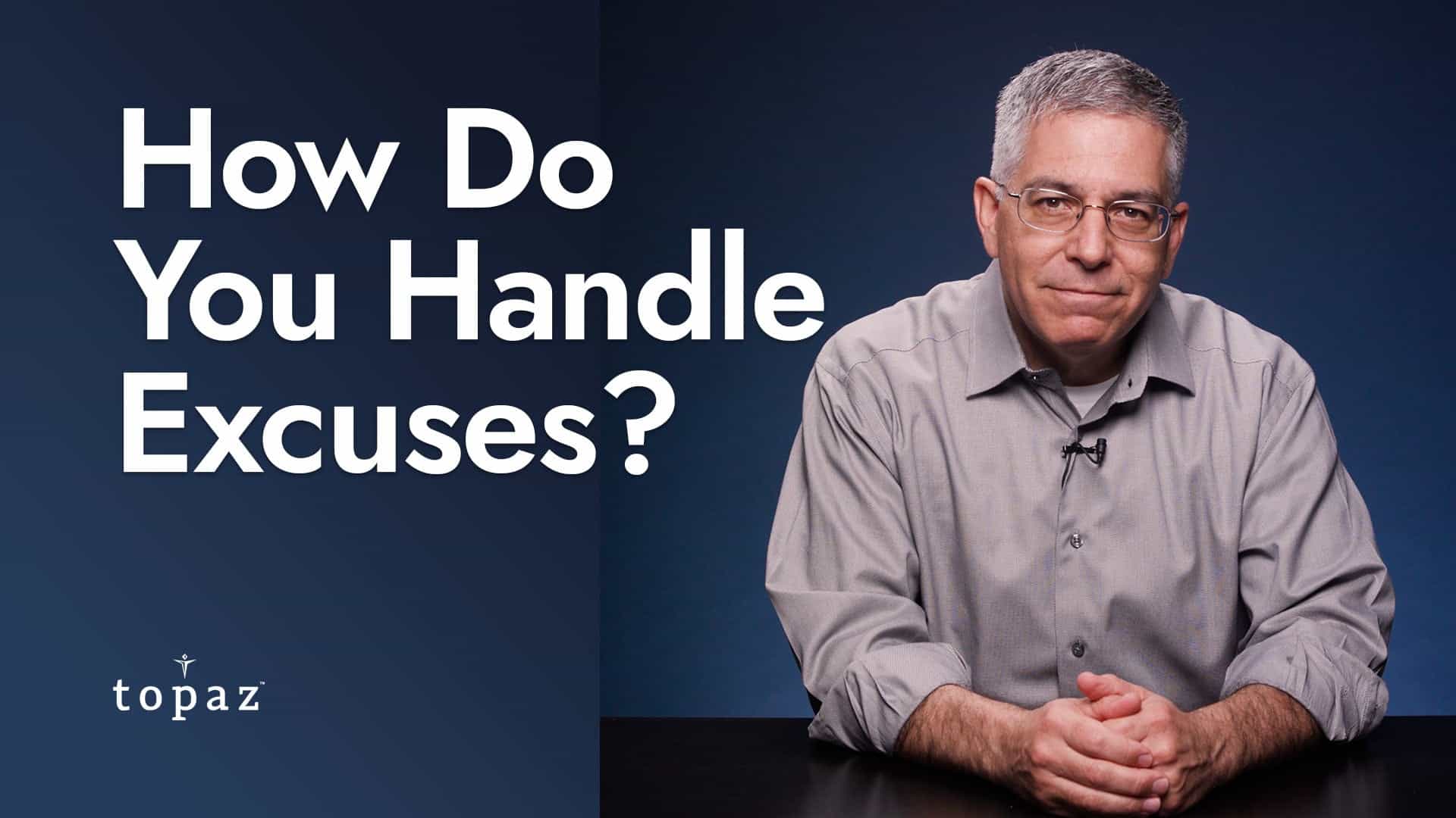 Jorge Chavez at a Desk with Headline: How Do You Handle Excuses?